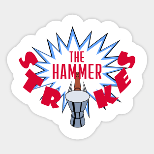 The Hammer Strikes! Logo Sticker